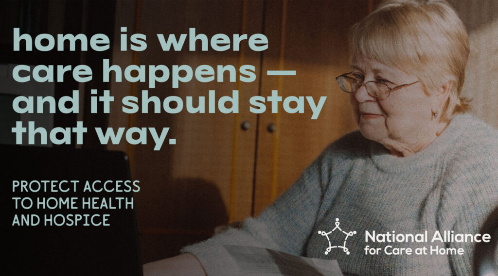 An older woman sits reading while sunlight shines warmly on her. Text on the image says “home is where care happens – and it should stay that way.” and “protect access to home health and hospice.”